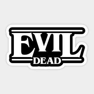 Evil Stranger Dead Things Sticker